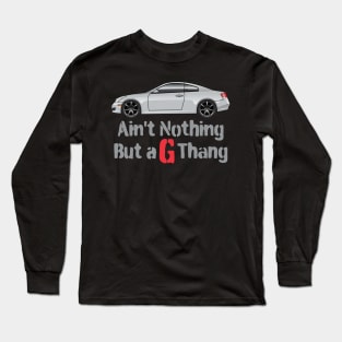 G-Thang Silver Long Sleeve T-Shirt